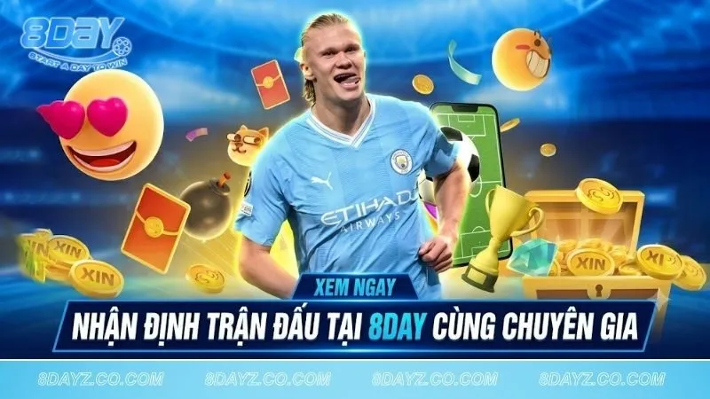 Nhận Định Trận Đấu – Soi Kèo Bóng Đá Chuẩn Xác 8DAY 2026 nhan-dinh-tran-dau